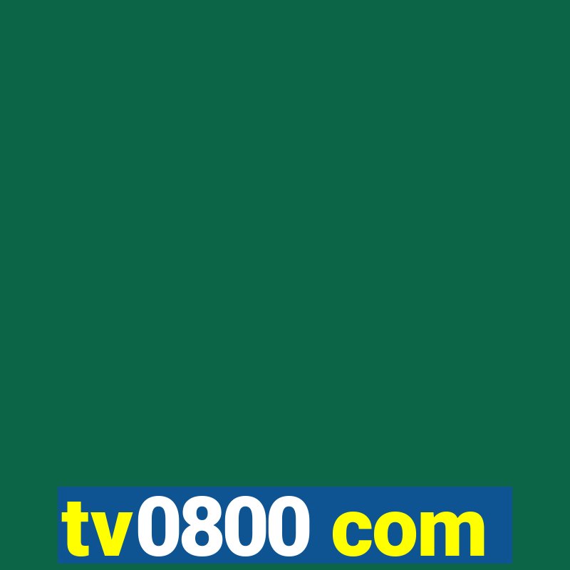 tv0800 com